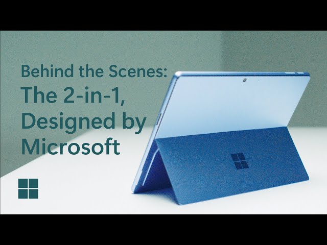 Explore the innovative design of the Surface Pro 9 | Designed by Microsoft, Made for You (Eps 3)