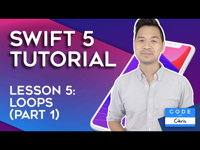 (2020) Swift Tutorial for Beginners: Lesson 5 Loops (Part 1)