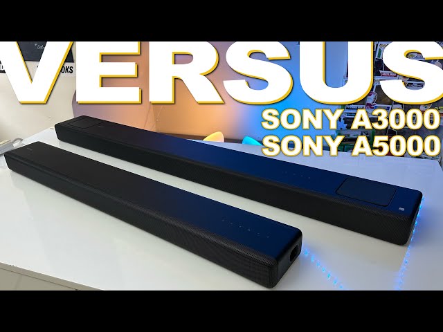 Sony A3000 vs Sony A5000 - So You Got A Sony  TV And Now You're Looking For A Soundbar