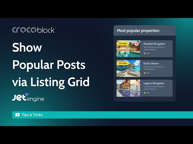 How to Order and Display the Most Popular Posts in WordPress via Listing | JetEngine Plugin