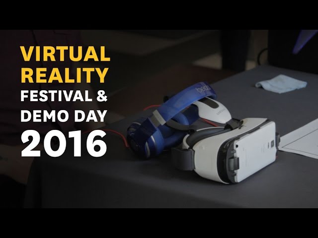 Spotlight: Virtual Reality Festival & Demo Day 2016