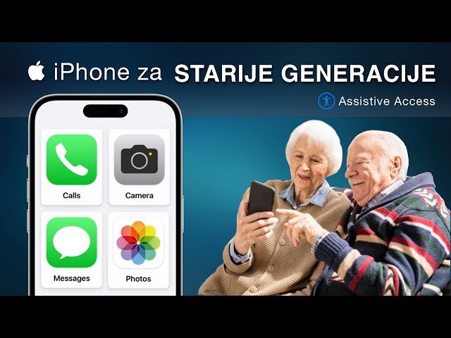 iPhone za STARIJE GENERACIJE | Assistive Access