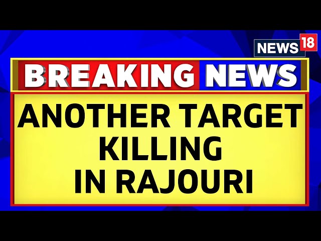 Government Employee Was Fatally Shot In Rajouri As He Exited A Mosque | English News | News18