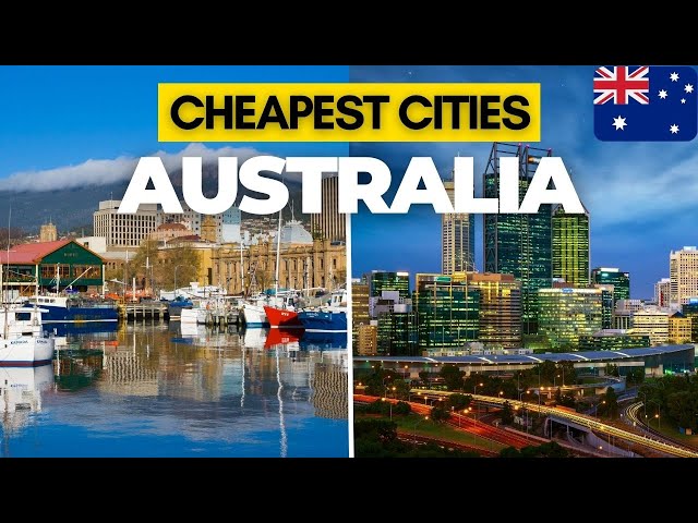 TOP 4 Most AFFORDABLE Australian Cities to Live in That Won’t Bankrupt You (2024)