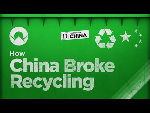 How China Broke the World's Recycling