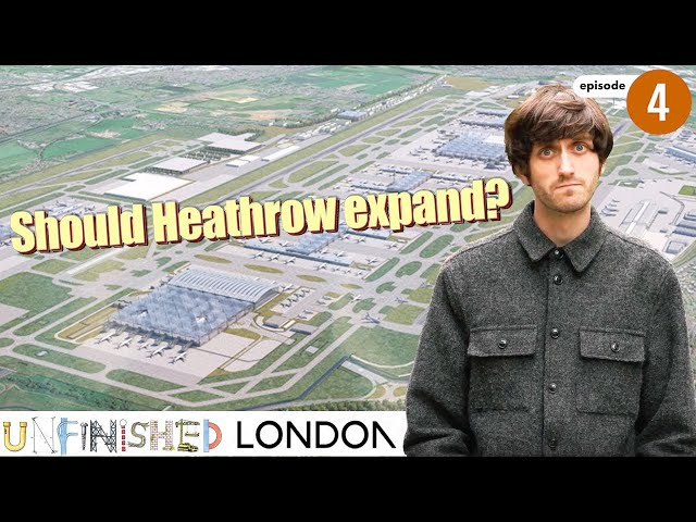 Why does Heathrow need to expand?