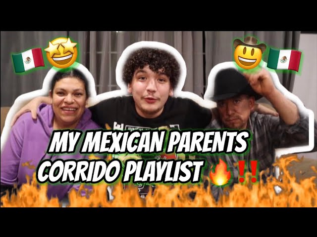 MY MEXICAN PARENTS CORRIDO PLAYLIST🇲🇽🔥‼️(NEW CORRIDOS V.S OLD CORRIDOS)