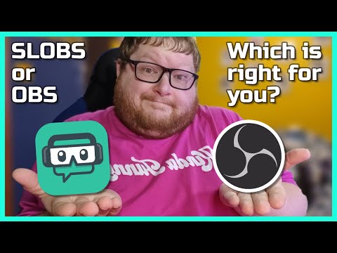 SLOBS Vs OBS - Pros and Cons of Each Broadcasting Software