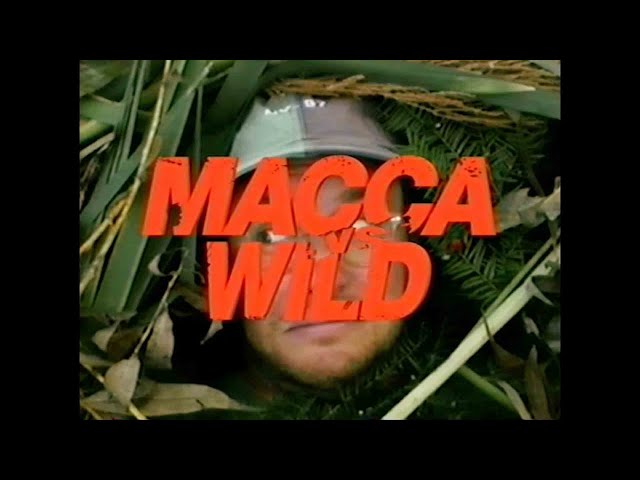 Macca vs The Wild