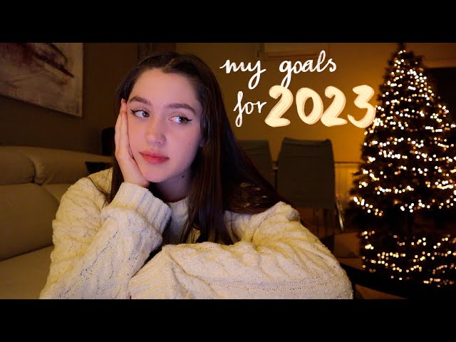 my 100+ goals for 2023