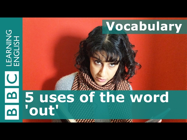 Vocabulary - 5 uses of 'out' - 🎭 Macbeth part 1