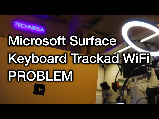 Microsoft Surface Keyboard Trackpad and WiFi Problem