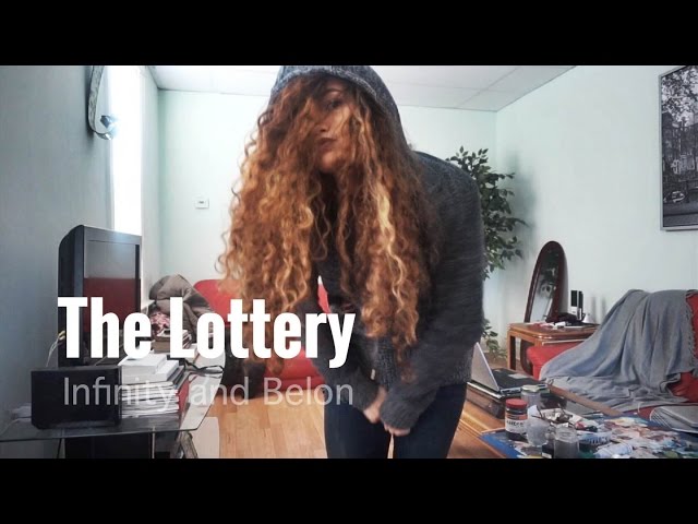 The Lottery | Infinity and Belon [1:19]