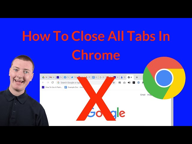 How To Close All Tabs In Chrome
