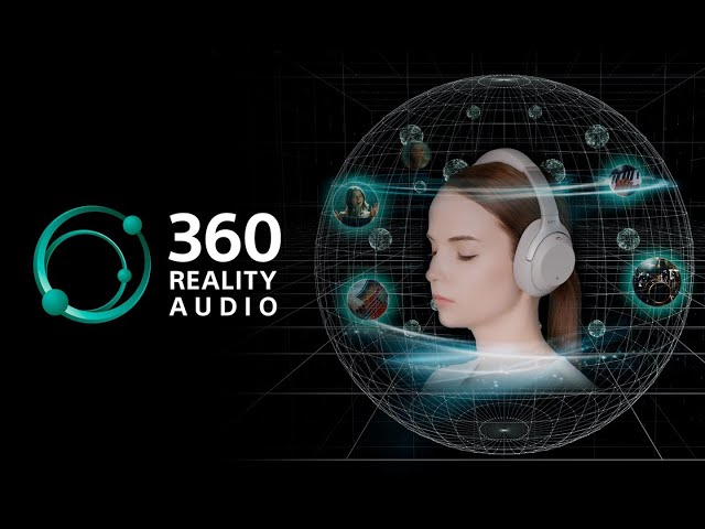 Sony 360 Reality Audio Test | So immersive. So real.