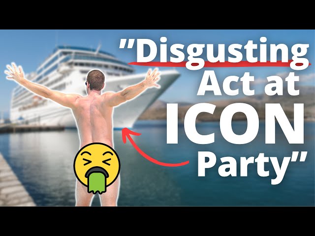 DISGUSTING ACT AT ICON OF THE SEAS PARTY! (I had to report him)