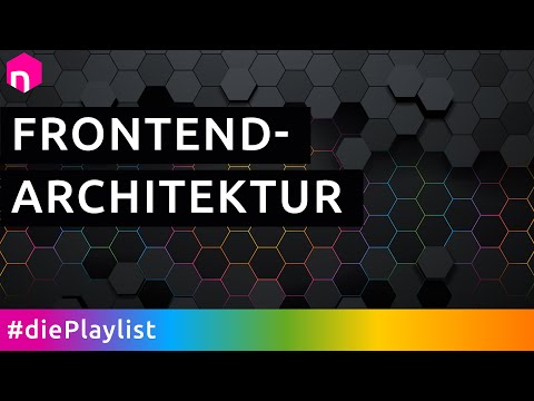 Frontend-Architektur – die Playlist // deutsch