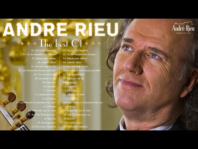 André Rieu Greatest Hits Full Album 2024♪The best of André Rieu♪ Top 20 Violin Songs♪Relaxing Music