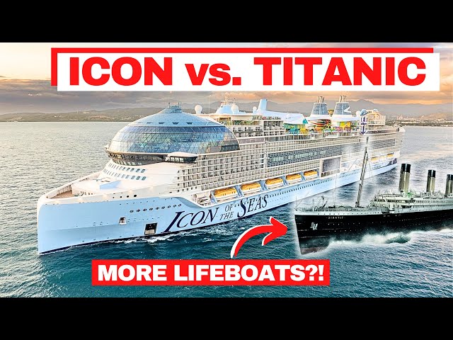 ICON OF THE SEAS vs. TITANIC: Exploring the World's Largest Cruise Ship