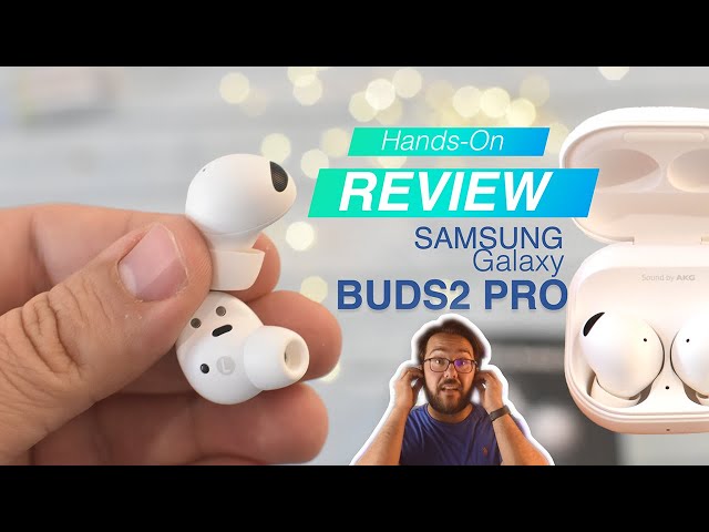 Galaxy Buds2 Pro: The Best Buds? Hands-on Review + Call Quality Tests