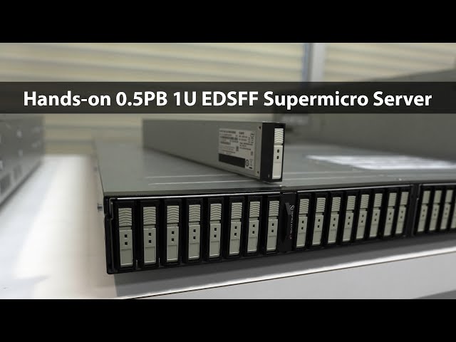 Hands on with Supermicro 1U Half Petabyte EDSFF Server with STH