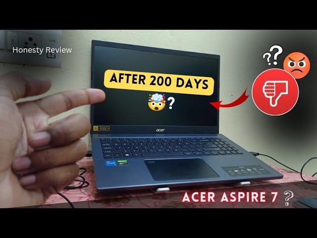 After 200 Days..😰 Acer Aspire 7 Review | ❌Don't Buy Before Watching This Video | Long Term Review