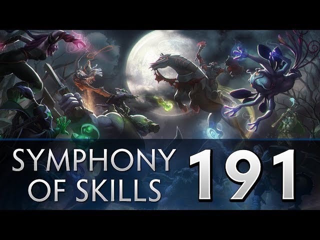 Dota 2 Symphony of Skills 191
