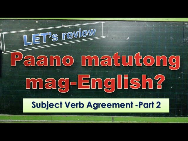 Paano matuto mag-English? |Part 2| Subject Verb Agreement - Collective and Noncount Nouns
