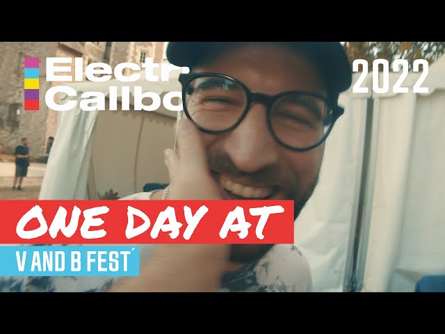 ONE DAY AT V and B Fest