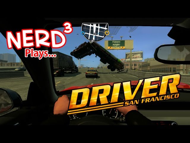 Nerd³ Plays... Driver: San Francisco