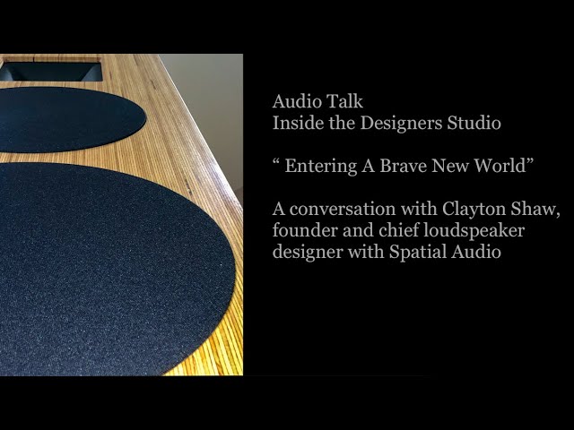 Inside the Designers Studio: Clayton Shaw with Spatial Audio