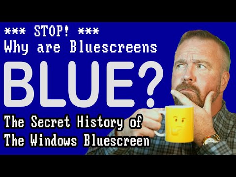 Why are Bluescreens Blue?
