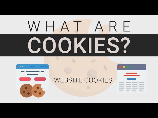 What Are Cookies? And How Do They Work?