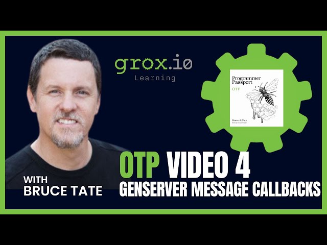 4. OTP V2 GenServer Message Callbacks