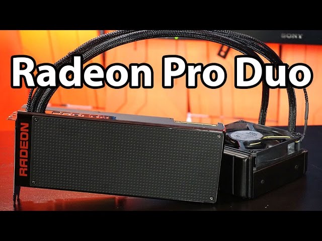 The AMD Radeon Pro Duo Review