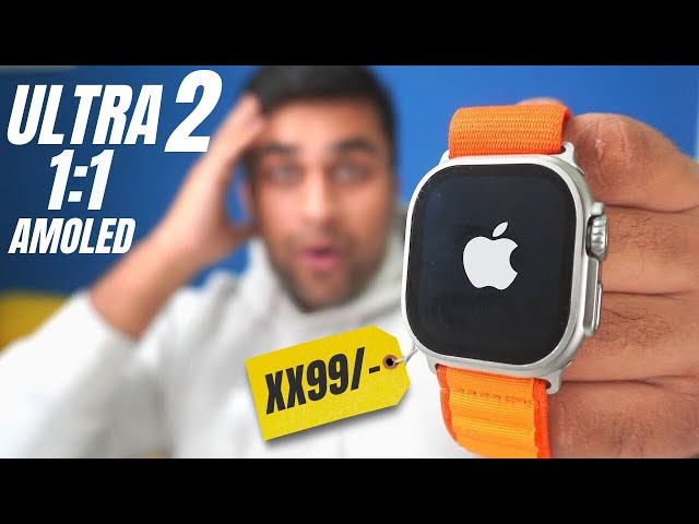 Apple ULTRA 2 Watch- Series 9 CRAZY CLONES - KHATARNAAK ! (Hindi)