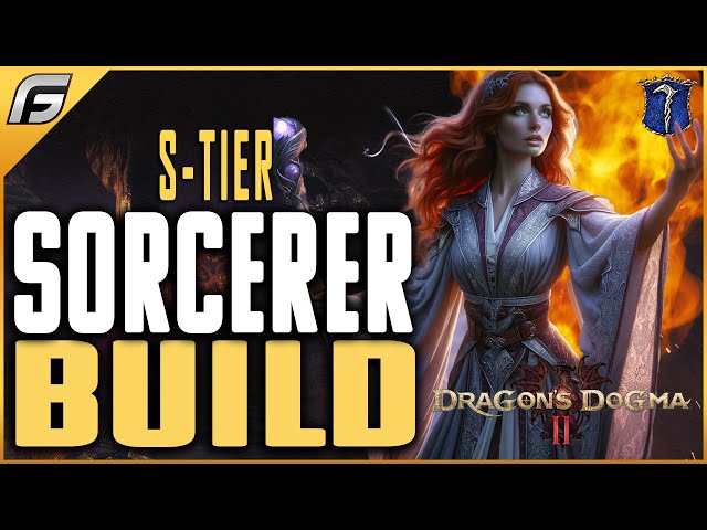 Dragon's Dogma 2 - S TIER Sorcerer Build Guide! (BEST Weapons, Skills, Augments & Rings)