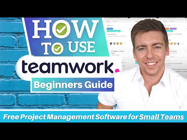 HOW TO USE TEAMWORK | Free Project Management Software for Small Teams