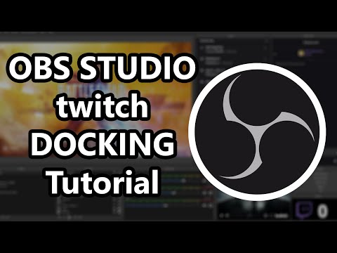 How to make OBS STUDIO like SLOBS for TWITCH Streaming with Docks