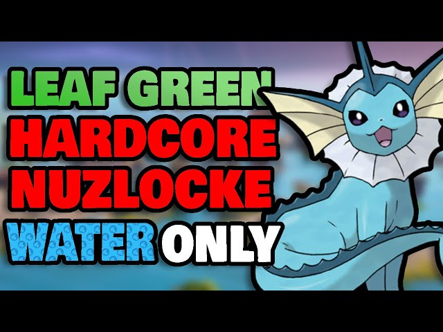 Trying a Pokemon Leaf Green Nuzlocke with WATER TYPES ONLY