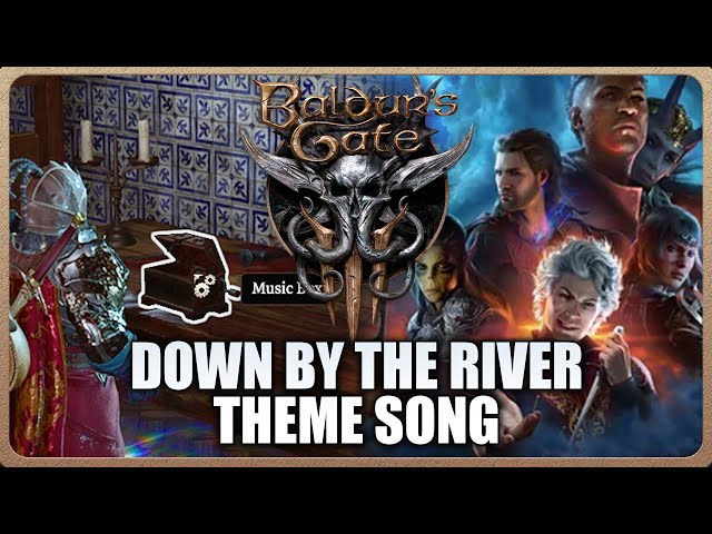 Baldur's Gate 3 - Down By The River Theme Song (Music Box Easter Egg)