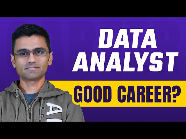 Is Data Analyst a Good Career?
