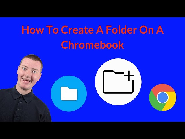 How To Create A Folder On A Chromebook