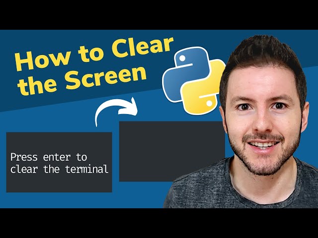 Clear Screen in Python | How to Clear Terminal/Console in Python