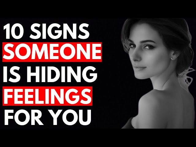 10 Signs Someone’s Hiding Feelings for You | Stoicism