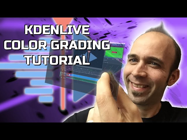 KDEnlive Tutorial - Color Grading