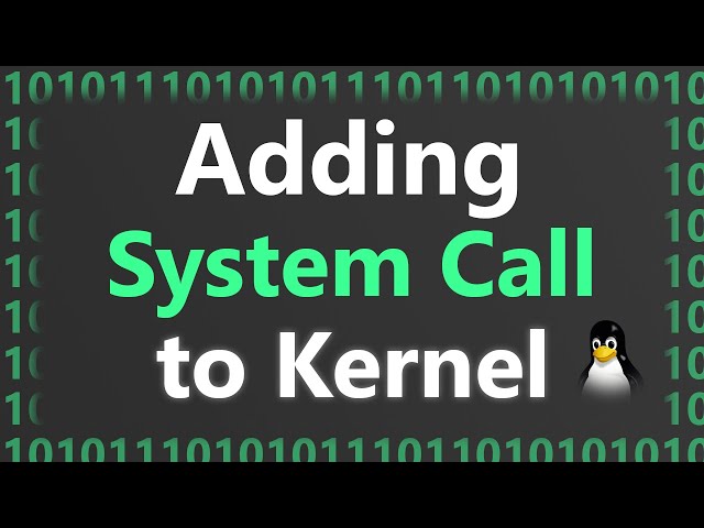 Adding Simple System Call in Linux Kernel