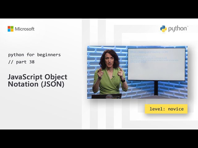 JavaScript Object Notation (JSON) | Python for Beginners [38 of 44]