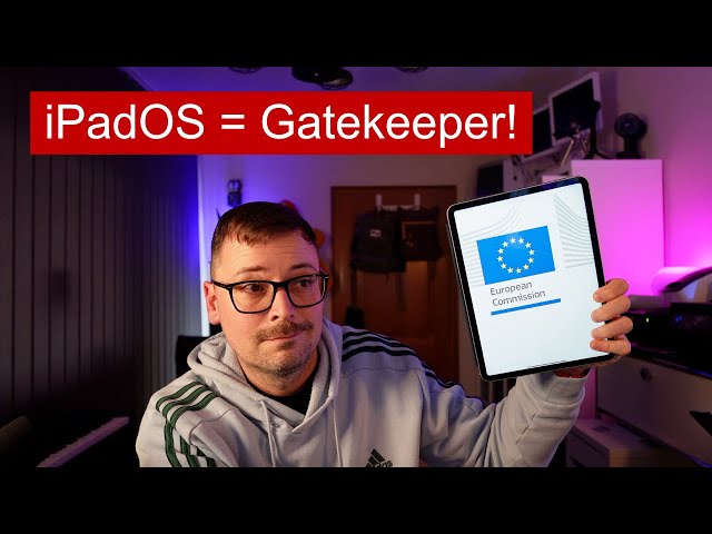 Apple unter Druck: EU entscheidet über iPad / iPadOS als Gatekeeper | DMA Update