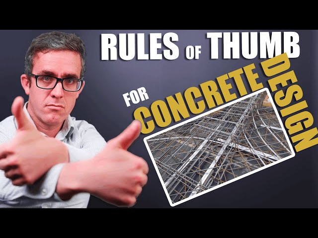 The Rules of Thumb Concrete Design basics